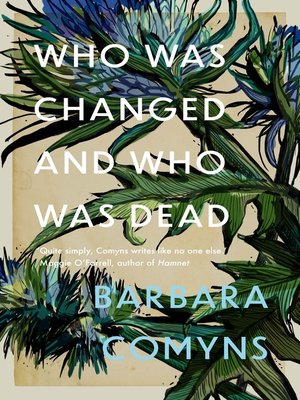 cover image of Who Was Changed and Who Was Dead